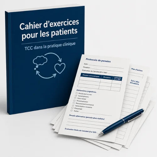 Cahier professionnel | Techniques de thérapie cognitivo-comportementale appliquées en pratique clinique