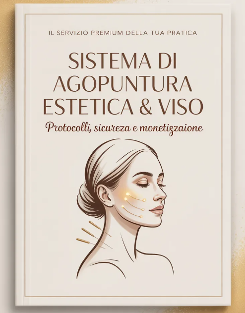 Sistema di Agopuntura Estetica & Viso — Il Servizio Premium della Tua Pratica