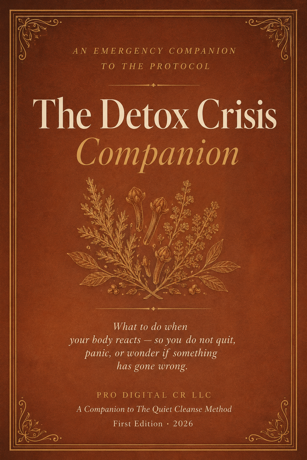 The Detox Crisis Companion™ — Your Emergency Guide for the 30-Day Protocol