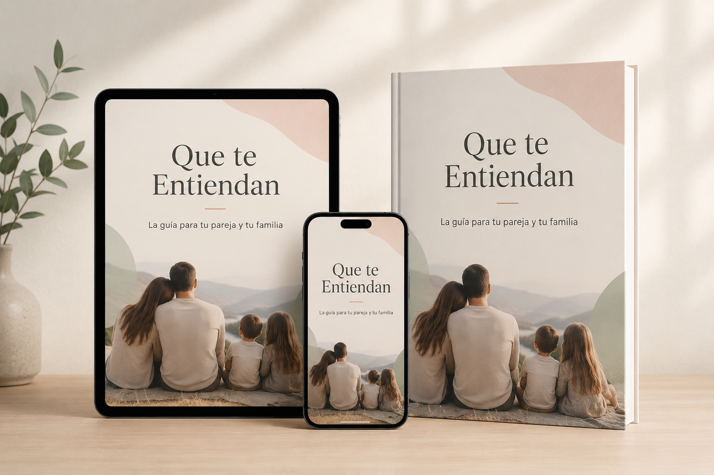 Que te Entiendan | La guía para tu pareja y tu familia